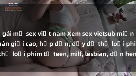 gái mỹ sex việt nam Xem sex vietsub miễn phí tại nhà, độ phân giải cao, hấp dẫn, đầy đủ thể loại phim từ teen, milf, lesbian, đến hentai và jav.