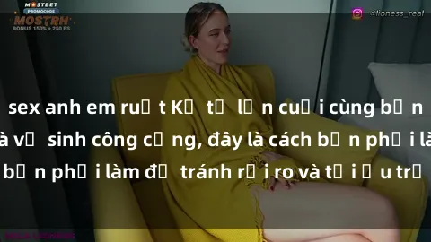 sex anh em ruột Kể từ lần cuối cùng bạn thực hành sex nhà vệ sinh công cộng, đây là cách bạn phải làm để tránh rủi ro và tối ưu trải nghiệm.