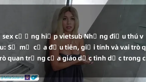 sex cưỡng hiếp vietsub Những điều thú vị về sex ở Bắc Âu: Sự mở cửa đầu tiên, giới tính và vai trò quan trọng của giáo dục tình dục trong các quốc gia này.