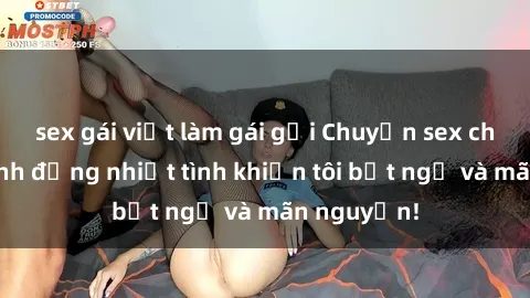 sex gái việt làm gái gọi Chuyện sex chị dâu: hành động nhiệt tình khiến tôi bất ngờ và mãn nguyện!